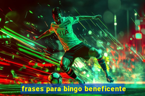 frases para bingo beneficente